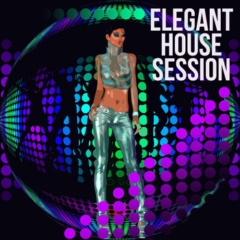 Various Artists - Elegant House Session