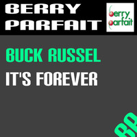 Buck Russel - It's Forever
