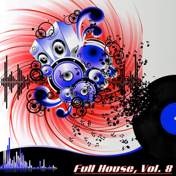 Various Artists - Full House, Vol. 8 (The Many Sound of House Music)