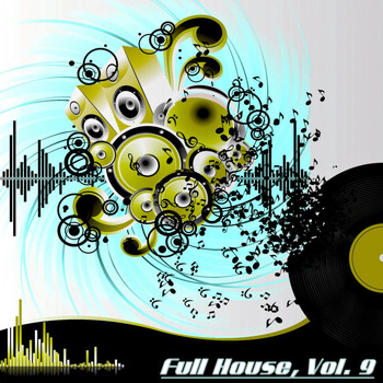 Various Artists - Full House, Vol. 9 (The Many Sound of House Music)