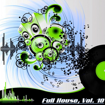 Various Artists - Full House, Vol. 10 (The Many Sound of House Music)