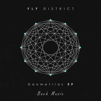 Fly District - Geometrias EP
