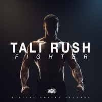 Tali Rush - Fighter