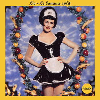 Lio - Le Banana Split (Remix Album)