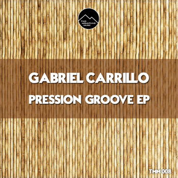 Gabriel Carrillo - Pression Groove