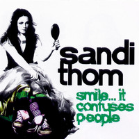 Sandi Thom - Smile...It Confuses People