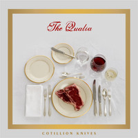 The Qualia - Cotillion Knives