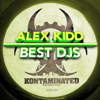 Alex Kidd - Best Djs