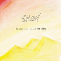 Spleen - I giorni che contano (Explicit)