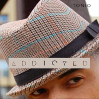 Tonio - Addicted