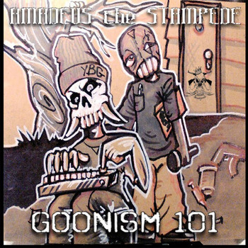 Amadeus The Stampede - Goonism 101 (Explicit)
