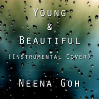 Neena Goh - Young and Beautiful (Instrumental)