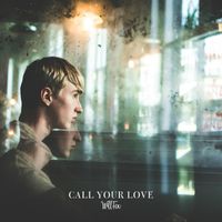 Will Fox - Call Your Love
