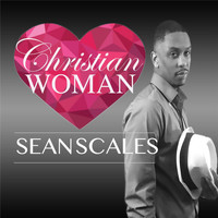 Sean Scales - Christian Woman