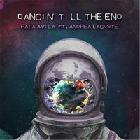 Rafa Avila - Dancin' Till the End