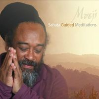 Mooji - Sahaja Guided Meditations