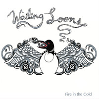 Wailing Loons - Fire in the Cold