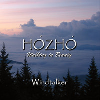 Windtalker - Hózhó: Walking in Beauty