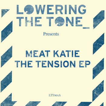 Meat Katie - The Tension EP