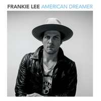 Frankie Lee - American Dreamer