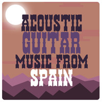 Spanish Guitar Music|Guitar Instrumental Music|Guitar Songs Music - Acoustic Guitar Music from Spain