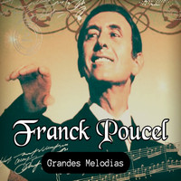 Franck Pourcel - Franck Pourcel - Grands Mélodies