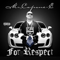 Mr. Capone-E - For Respect (Explicit)