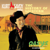 Kurt Savoy - The History of Western