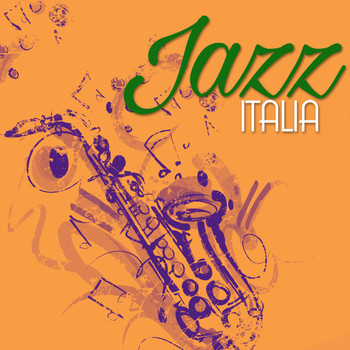 Italian Restaurant Music of Italy - Jazz Italia