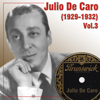 Julio De Caro - (1929-1932), Vol. 3