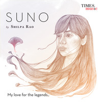 Shilpa Rao - Suno