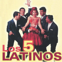Los Cinco Latinos - Los 5 Latinos