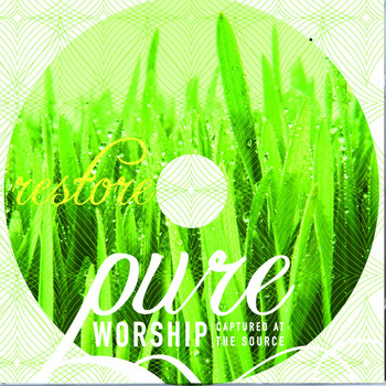 Pure Worship - Pure Worship – Restore