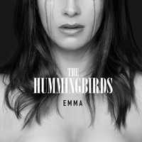 The Hummingbirds - Emma
