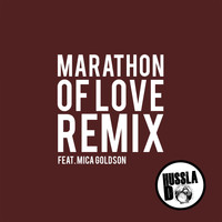 Hussla D - Marathon Of Love (Remixes)