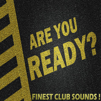 Various Artists - Finest Club Sounds! Are You Ready?