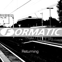 Formatic - Returning