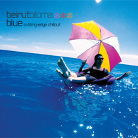 Beirut Biloma - Blue (Cutting-Edge Chillout)