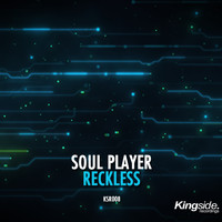 Soul Player - Reckless