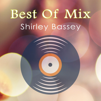 Shirley Bassey - Best Of Mix