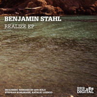 Benjamin Stahl - Realize EP (Remixes)
