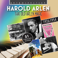 Harold Arlen - Harold Arlen: That Old Arlen Magic