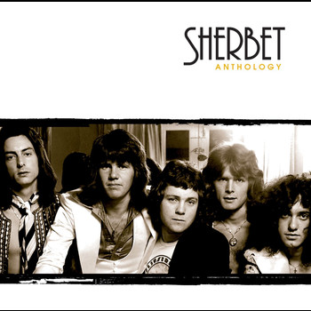 Sherbet - Anthology