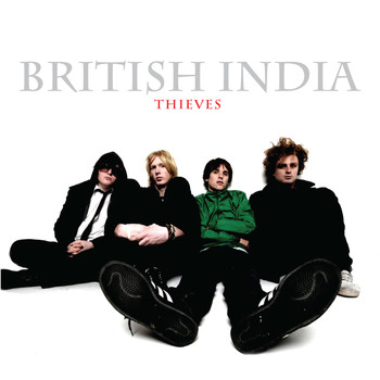 British India - Thieves (Explicit)