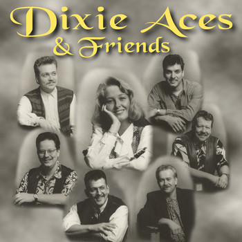 Dixie Aces - Dixie Aces & Friends