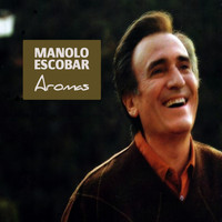 Manolo Escobar - Aromas