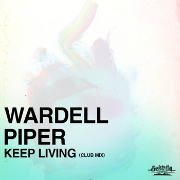 WARDELL PIPER - Keep Living (Club Mix)