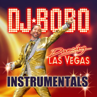 DJ Bobo - Dancing Las Vegas-Instrumentals