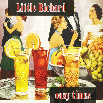 Little Richard - Easy Times