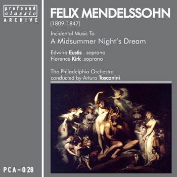 Philadelphia Orchestra - Mendelssohn: Midsummer Night's Dream, Incidental Music, Op. 61, MWV M13